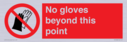 no-gloves-beyond-this-point~